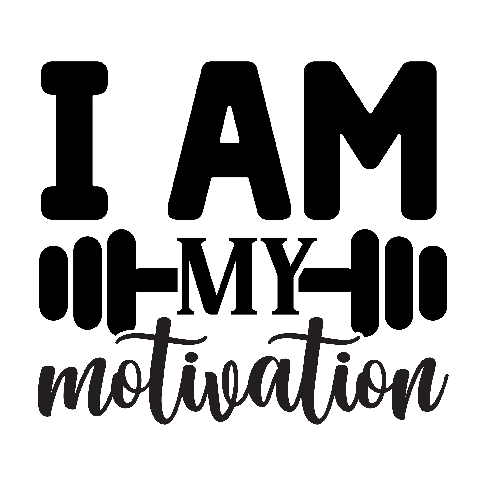 Inspirational Quote I Am My Motivation Motivational Sticker Vinyl Deca ...