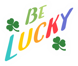 Inspirational Quote Be Lucky Motivational Sticker Vinyl Decal Motivation Stickers- 5