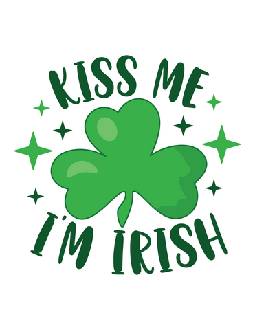 Inspirational Quote Kiss Me I am Irish Motivational Sticker Vinyl Decal Motivation Stickers- 5