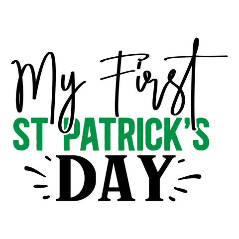 Inspirational Quote My First St Patrick's Day. Motivational Sticker Vinyl Decal Motivation Stickers- 5