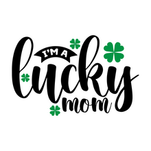 Inspirational Quote I'm A Lucky Mom. Motivational Sticker Vinyl Decal Motivation Stickers- 5