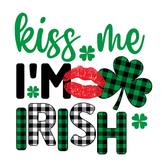 Inspirational Quote Kiss Me I'm Irish. Motivational Sticker Vinyl Decal Motivation Stickers- 5" Vinyl Sticker Waterproof