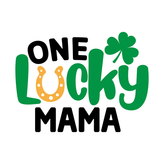 Inspirational Quote One Lucky Mama. Motivational Sticker Vinyl Decal Motivation Stickers- 5" Vinyl Sticker Waterproof