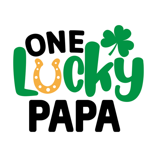 Inspirational Quote One Lucky Papa. Motivational Sticker Vinyl Decal Motivation Stickers- 5" Vinyl Sticker Waterproof