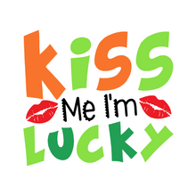 Inspirational Quote Kiss Me Im Lucky. Motivational Sticker Vinyl Decal Motivation Stickers- 5