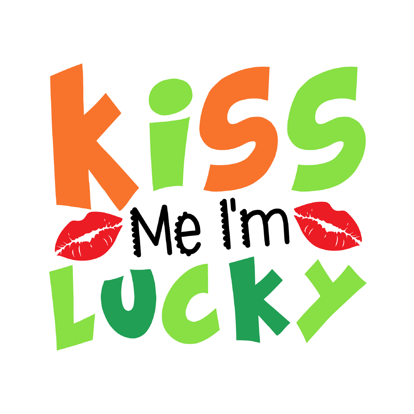 Inspirational Quote Kiss Me Im Lucky. Motivational Sticker Vinyl Decal Motivation Stickers- 5" Vinyl Sticker Waterproof