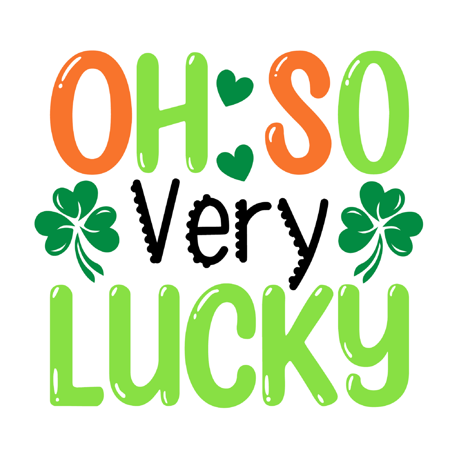 Inspirational Quote OH SO Very Lucky. Motivational Sticker Vinyl Decal Motivation Stickers- 5" Vinyl Sticker Waterproof