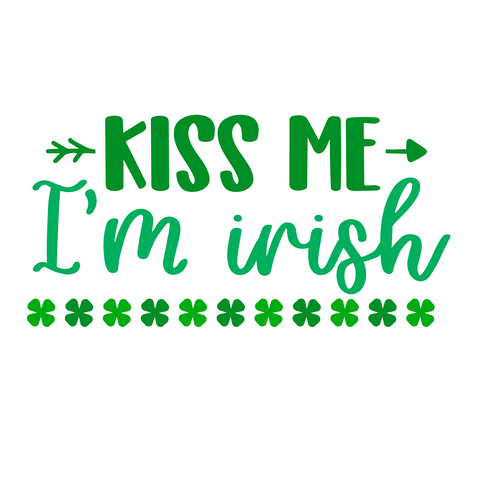 Inspirational Quote Kiss Me I'm Irish. Motivational Sticker Vinyl Decal Motivation Stickers- 5