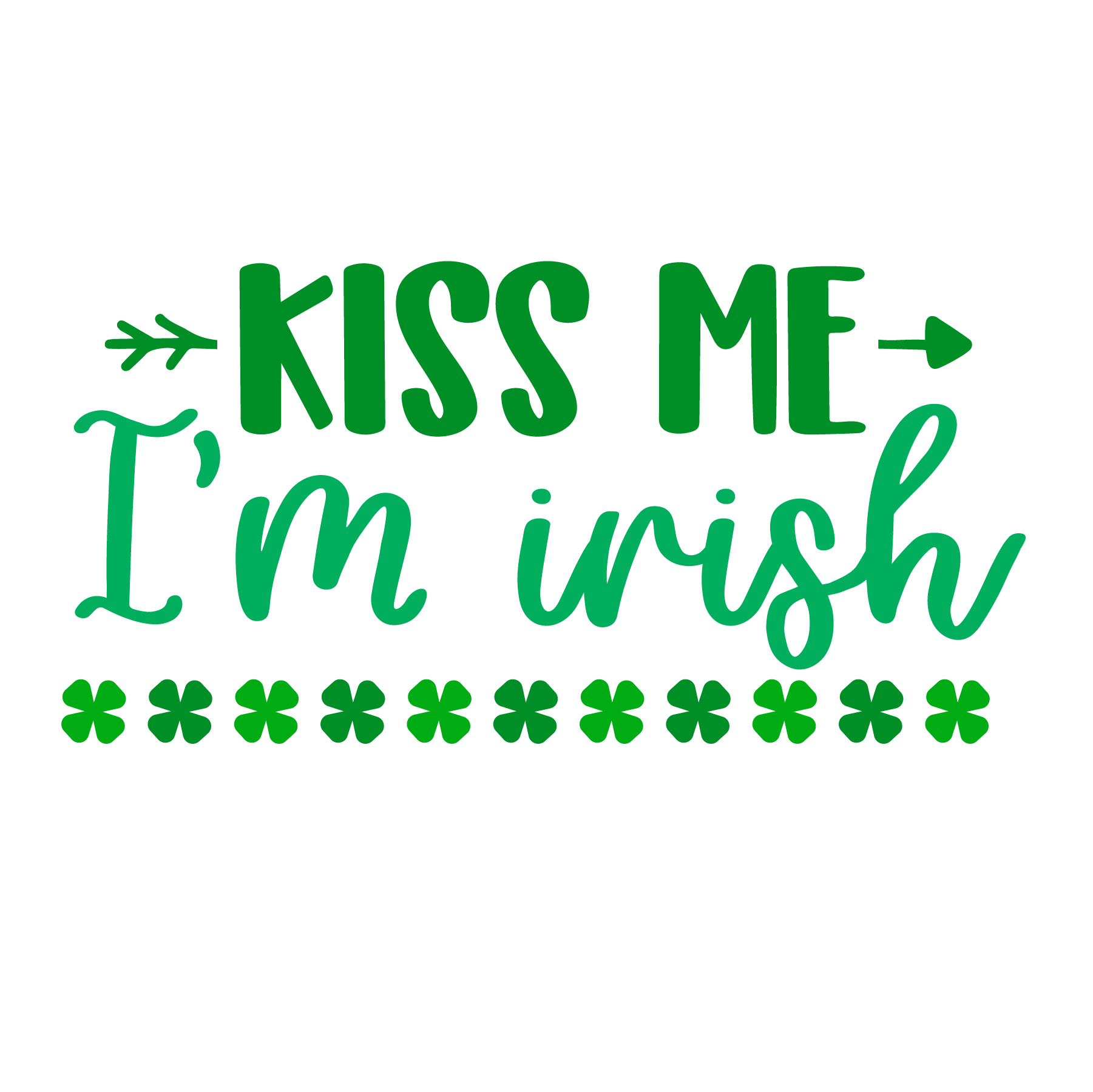 Inspirational Quote Kiss Me I'm Irish. Motivational Sticker Vinyl Decal Motivation Stickers- 5" Vinyl Sticker Waterproof