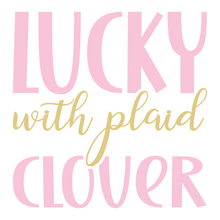 Inspirational Quote Lucky with Plaid Clover. Motivational Sticker Vinyl Decal Motivation Stickers- 5