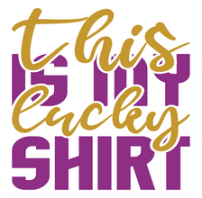 Inspirational Quote This My Lucky Shirt. Motivational Sticker Vinyl Decal Motivation Stickers- 5