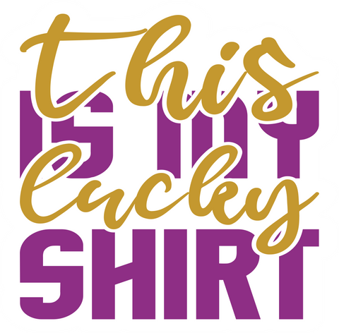 Inspirational Quote This My Lucky Shirt. Motivational Sticker Vinyl Decal Motivation Stickers- 5