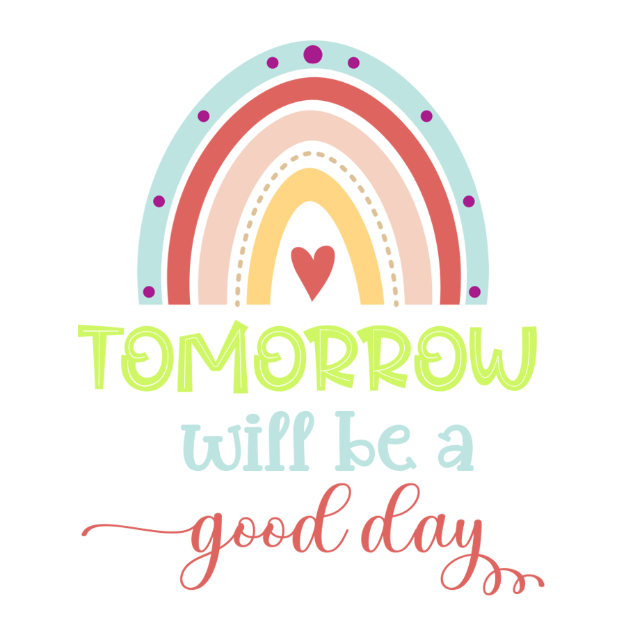 Inspirational Quote Tomorow Will Be Good Day Motivational Sticker Vinyl Decal Motivation Stickers- 5" Vinyl Sticker Waterproof