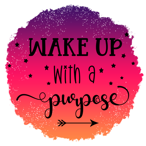 Inspirational Quote Wake Up with A Purpose Motivational Sticker Vinyl Decal Motivation Stickers- 5