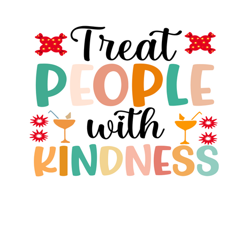 Inspirational Quote Treat People With Kindness Motivational Sticker Vinyl Decal Motivation Stickers- 5