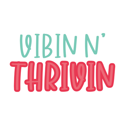 Inspirational Quote Vibin Thrivin Motivational Sticker Vinyl Decal Motivation Stickers- 5