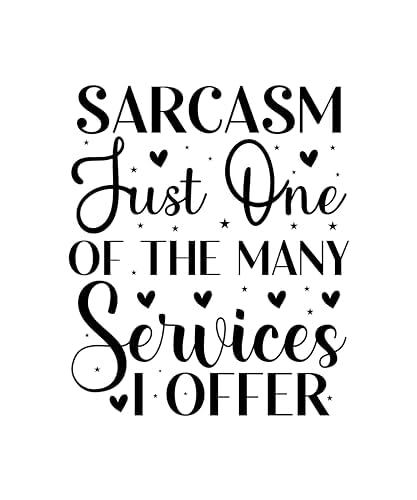 Inspirational Quote Sarcasm Just one of the Many Services I Offer Motivational Sticker Vinyl Decal Motivation Stickers- 5" Vinyl Sticker Waterproof