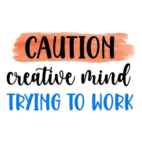 Inspirational Quote Caution Creative mind Trying To Work Motivational Sticker Vinyl Decal Motivation Stickers- 5" Vinyl Sticker Waterproof