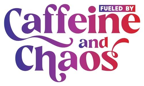 Inspirational Quote "Fueled By Caffeine and Chaos" Motivational Sticker Vinyl Decal Motivation Stickers- 5" Vinyl Sticker Waterproof