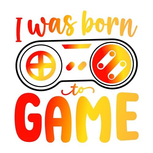 Inspirational Quote I Was Born To Game Great Gift Motivational Sticker Vinyl Decal Motivation Stickers- 5" Vinyl Sticker Waterproof