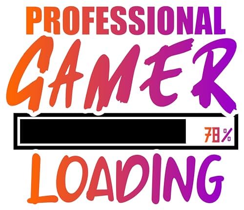 Inspirational Quote Professional Gamer Loading Motivational Sticker Vinyl Decal Motivation Stickers- 5" Vinyl Sticker Waterproof