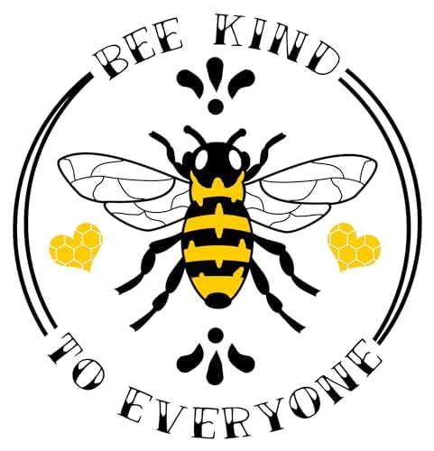 Inspirational Quote "Bee Kind to Everyone" Motivational Sticker Vinyl Decal Motivation Stickers- 5" Vinyl Sticker Waterproof