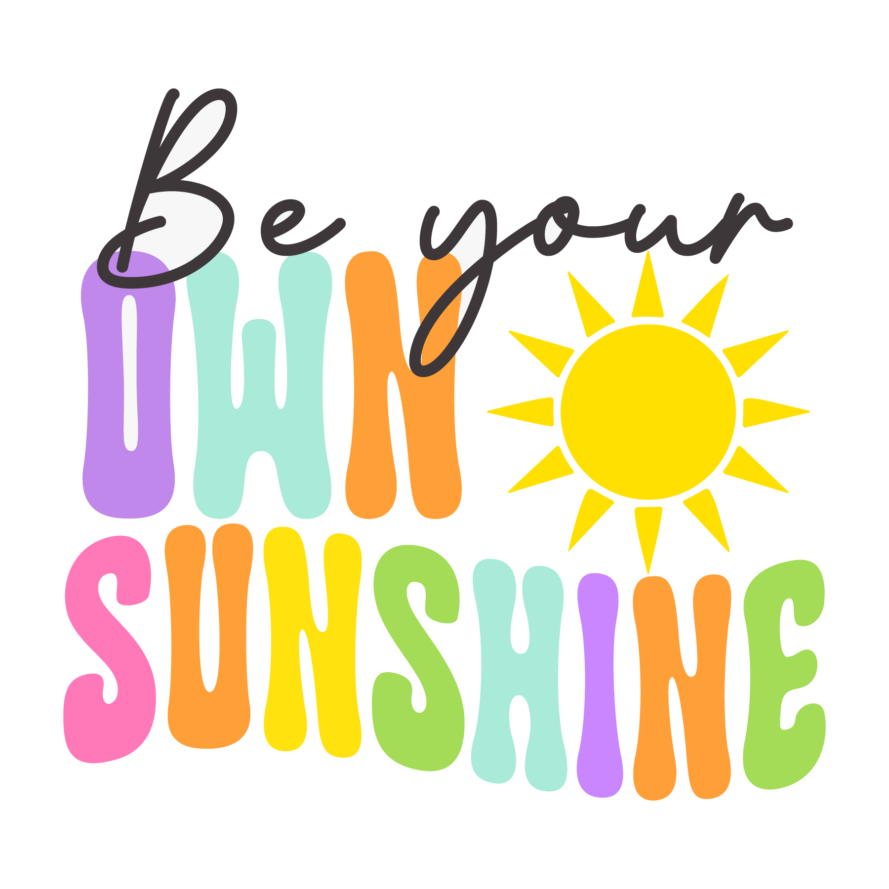 Inspirational Quote "Be Your Own Sunshine" Motivational Sticker Vinyl Decal Motivation Stickers- 5" Vinyl Sticker Waterproof