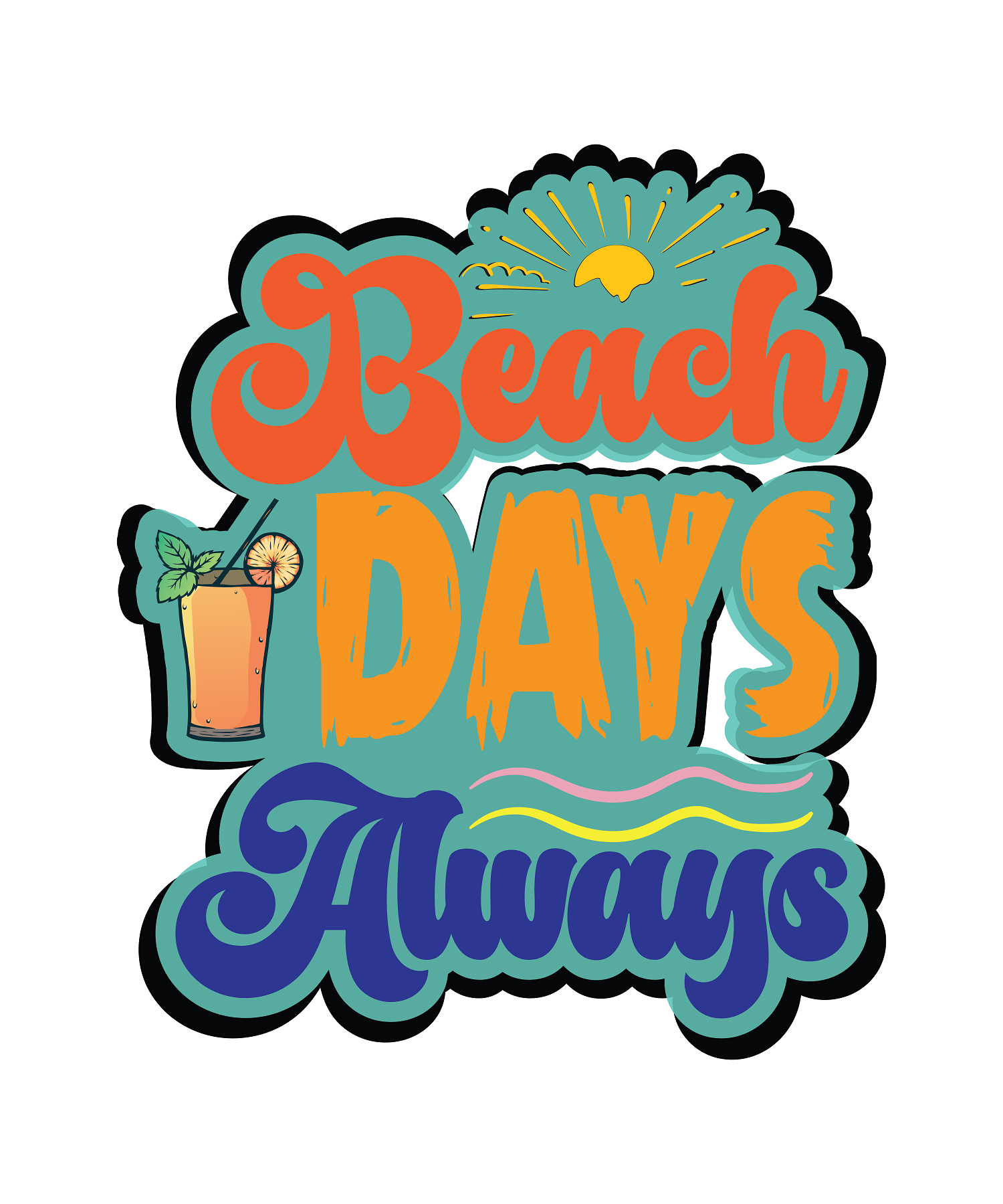 Inspirational Quote "Beach Days Always" Motivational Sticker Vinyl Decal Motivation Stickers- 5" Vinyl Sticker Waterproof