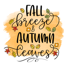 Inspirational Quote Fall Breezes Autumn Leaves Motivational Sticker Vinyl Decal Motivation Stickers- 5