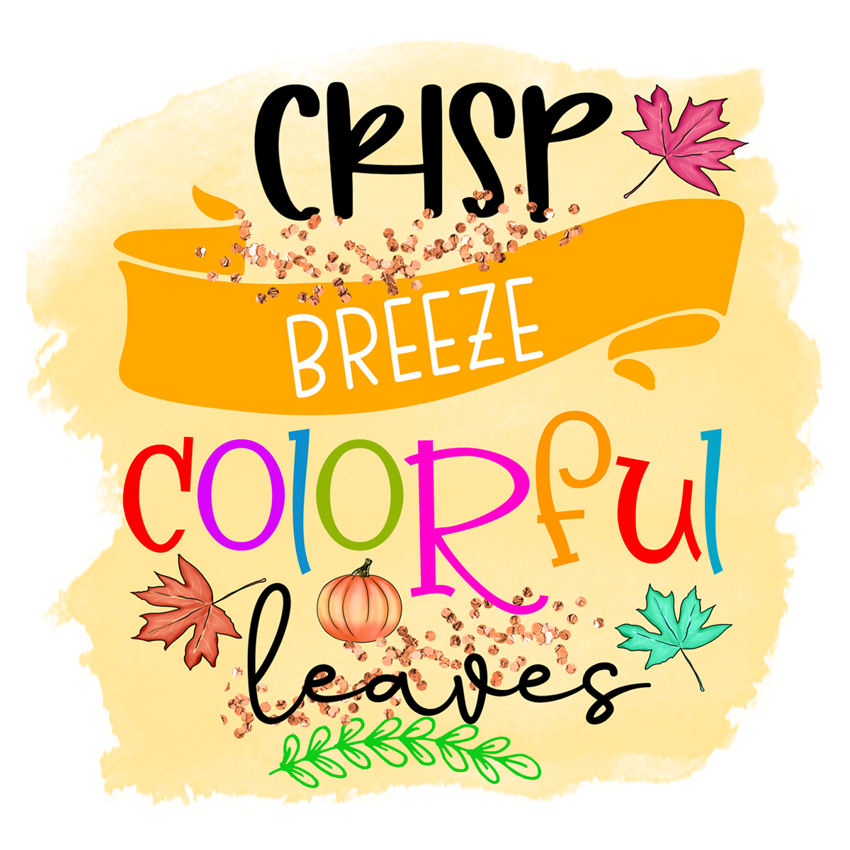 Inspirational Quote Crisp Breeze Colorful Leaves Motivational Sticker Vinyl Decal Motivation Stickers- 5" Vinyl Sticker Waterproof