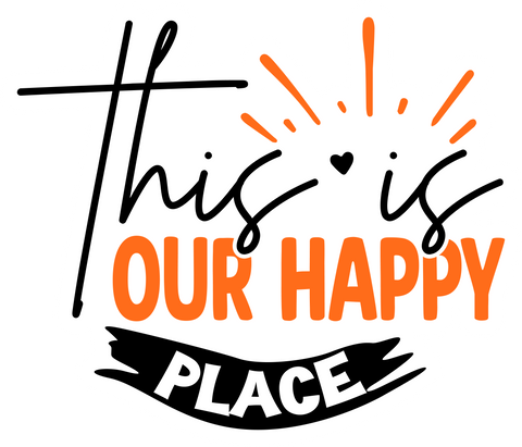 Inspirational Quote This Is Our Happy Place Motivational Sticker Vinyl Decal Motivation Stickers- 5