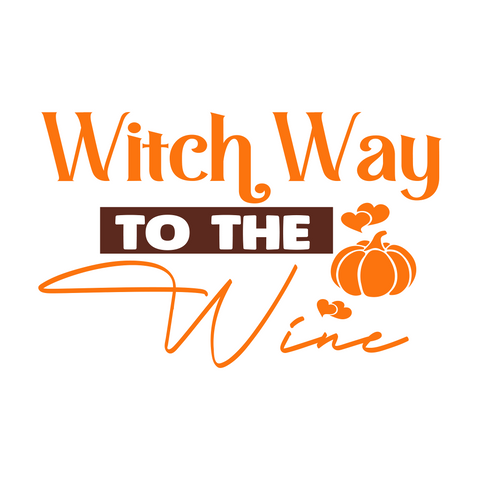 Inspirational Quote Witch Way To The Wine Motivational Sticker Vinyl Decal Motivation Stickers- 5