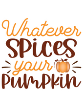 Inspirational Quote Whatever Spices Your Pumpkin Motivational Sticker Vinyl Decal Motivation Stickers- 5