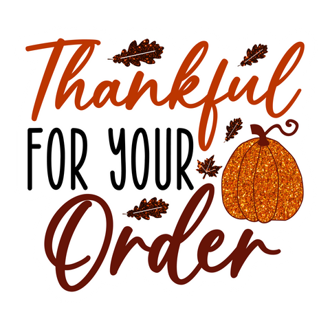 Inspirational Quote Thankful For Your Order, Motivational Sticker Vinyl Decal Motivation Stickers- 5