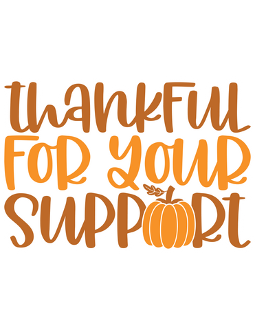 Inspirational Quote Thankful For Your Support Motivational Sticker Vinyl Decal Motivation Stickers- 5