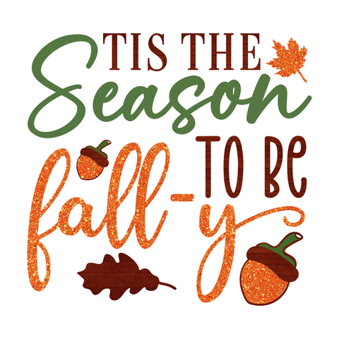 Inspirational Quote Tis The Season To Be Fall-Y Great Gift Motivational Sticker Vinyl Decal Motivation Stickers- 5