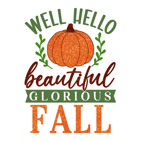 Inspirational Quote Well Hello Beautiful Glorious Fall Motivational Sticker Vinyl Decal Motivation Stickers- 5