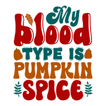 Inspirational Quote My Blood Type Is Pumpkin Spice Motivational Sticker Vinyl Decal Motivation Stickers- 5