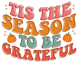 Inspirational Quote Tis The Season To Be Grateful Motivational Sticker Vinyl Decal Motivation Stickers- 5