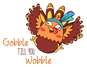 Inspirational Quote Gobble Till You Wobble Waving Bird Motivational Sticker Vinyl Decal Motivation Stickers- 5