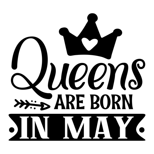 Inspirational Quote "Queens Are Born in May" Motivational Sticker Vinyl Decal Motivation Stickers- 5" Vinyl Sticker Waterproof