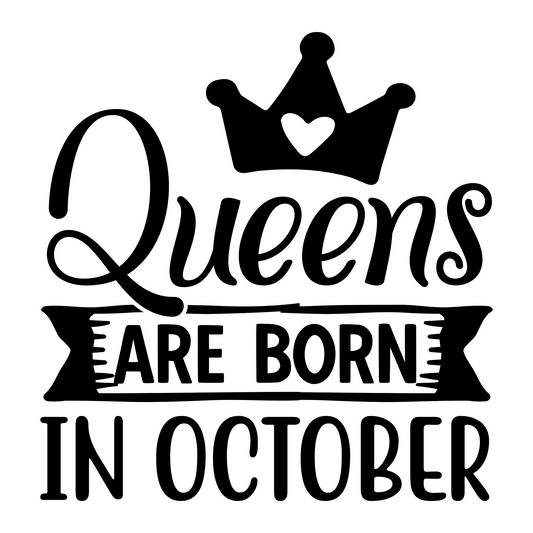 Inspirational Quote "Queens Are Born in October" Motivational Sticker Vinyl Decal Motivation Stickers- 5" Vinyl Sticker Waterproof