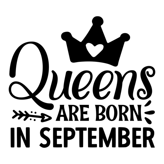 Inspirational Quote "Queens Are Born in September" Motivational Sticker Vinyl Decal Motivation Stickers- 5" Vinyl Sticker Waterproof