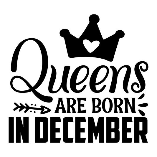 Inspirational Quote "Queens Are Born In December" Motivational Sticker Vinyl Decal Motivation Stickers- 5" Vinyl Sticker Waterproof