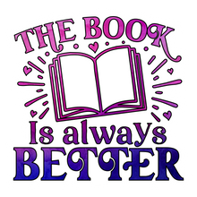 Inspirational Quote The Book Is Always Better Motivational Sticker Vinyl Decal Motivation Stickers- 5