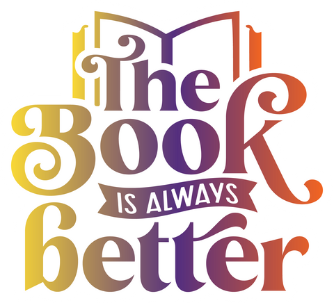 Inspirational Quote The Book Is Always Better Pretty Gift Motivational Sticker Vinyl Decal Motivation Stickers- 5