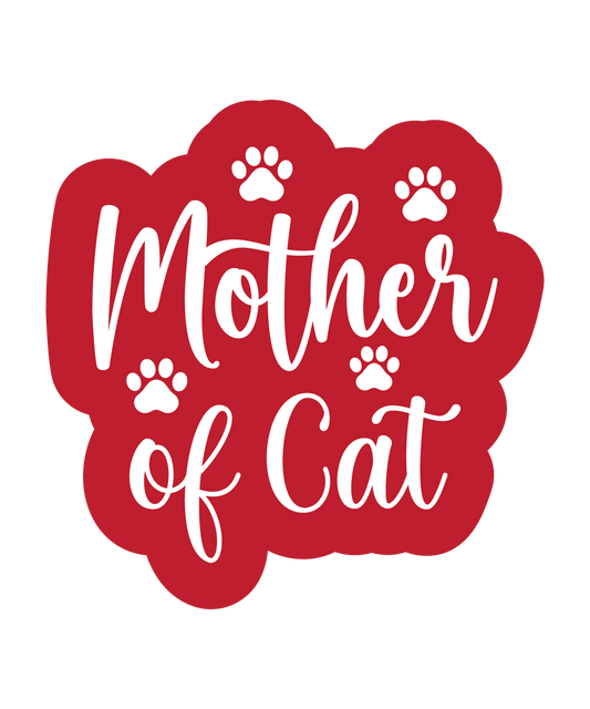 Inspirational Quote "Mother of Cat Sticker" Motivational Sticker Vinyl Decal Motivation Stickers- 5" Vinyl Sticker Waterproof