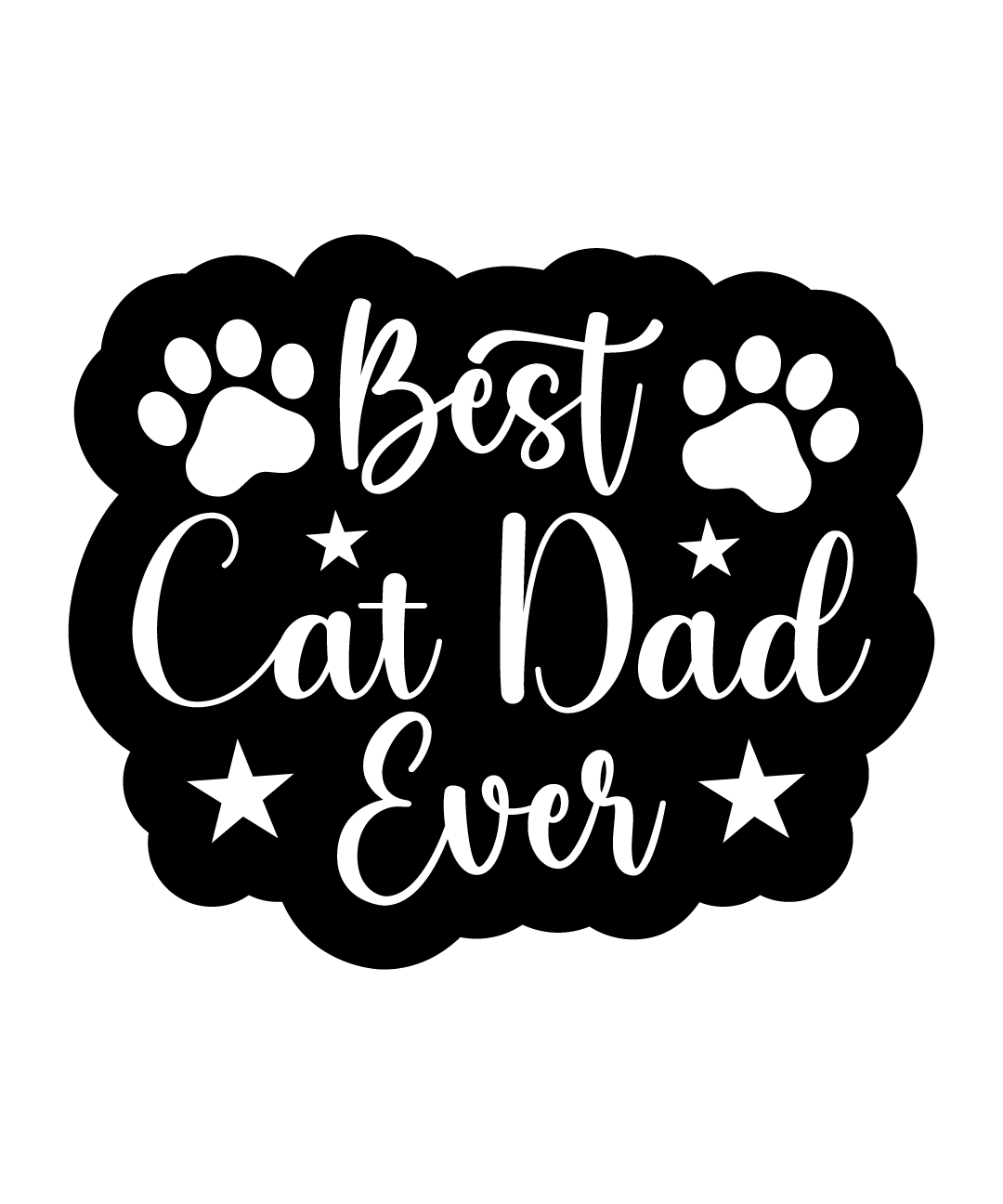 Inspirational Quote "Best Cat Dad Ever Sticker" Motivational Sticker Vinyl Decal Motivation Stickers- 5" Vinyl Sticker Waterproof