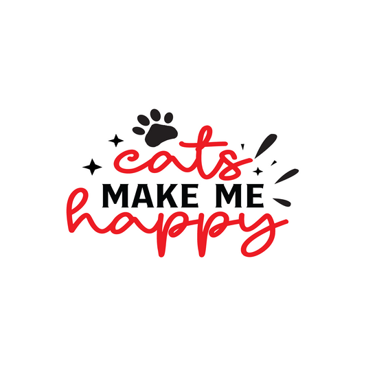 Inspirational Quote "Cats Make Me Happy" Motivational Sticker Vinyl Decal Motivation Stickers- 5" Vinyl Sticker Waterproof