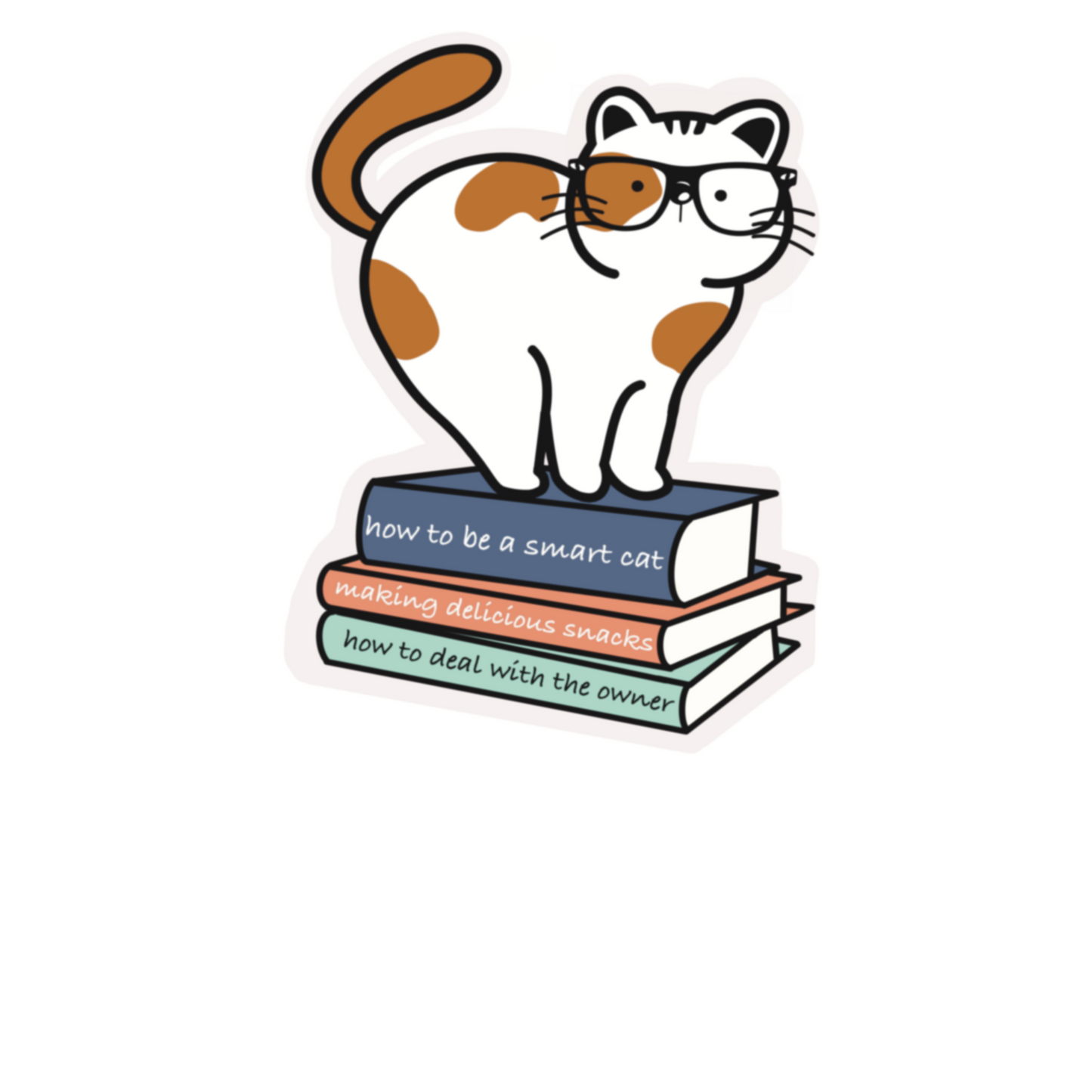 Inspirational Quote "How To Be a Smart Cat" Motivational Sticker Vinyl Decal Motivation Stickers- 5" Vinyl Sticker Waterproof